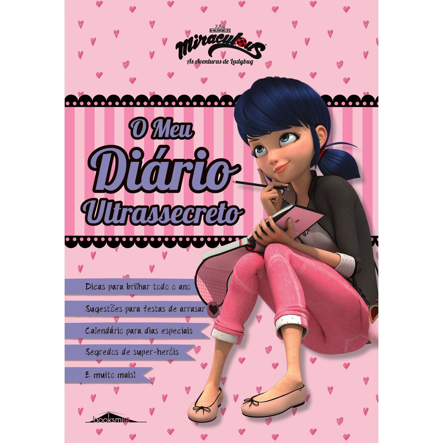 Miraculous: As Aventuras de Ladybug - O meu Diário Ultrassecreto