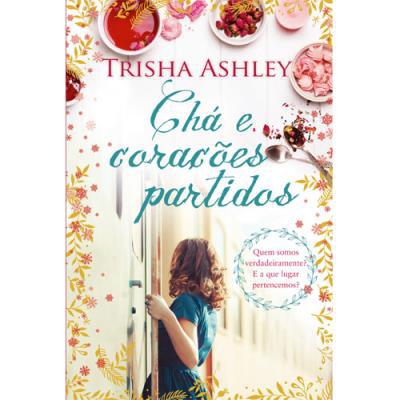 Chá e Corações Partidos de Trisha Ashley