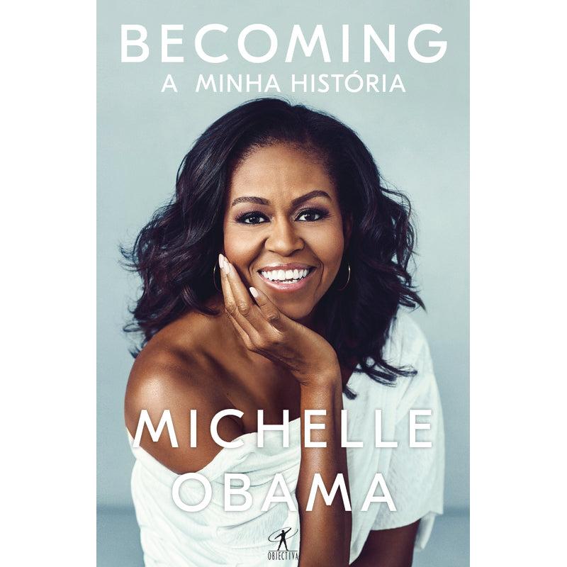 A Minha História de Michelle Obama - Um Diário para Encontrar a sua Voz