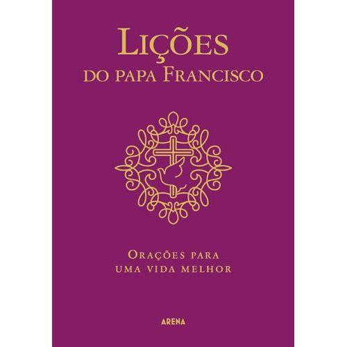 Lições do Papa Francisco de Papa Francisco