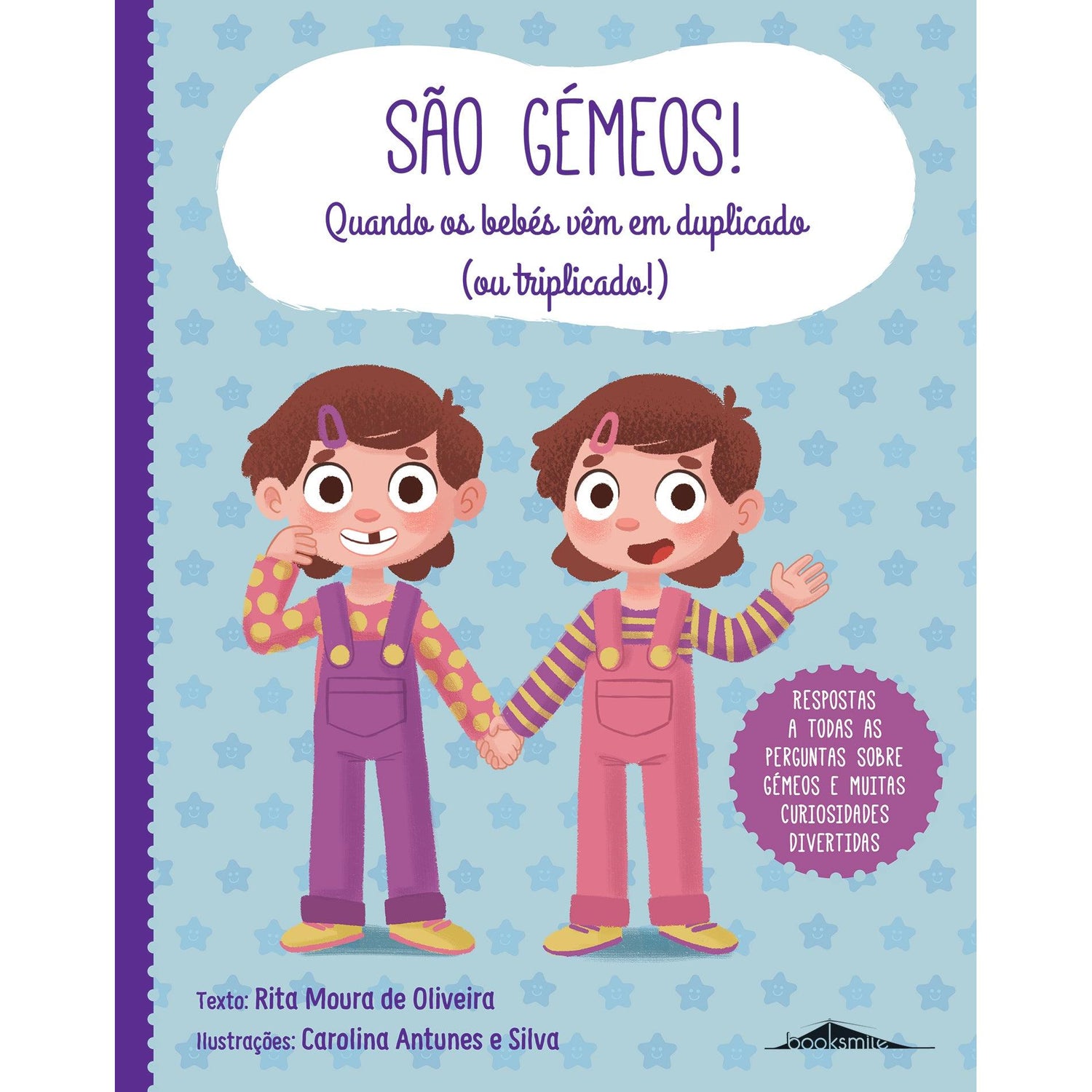 São Gémeos! de Rita Moura de Oliveira