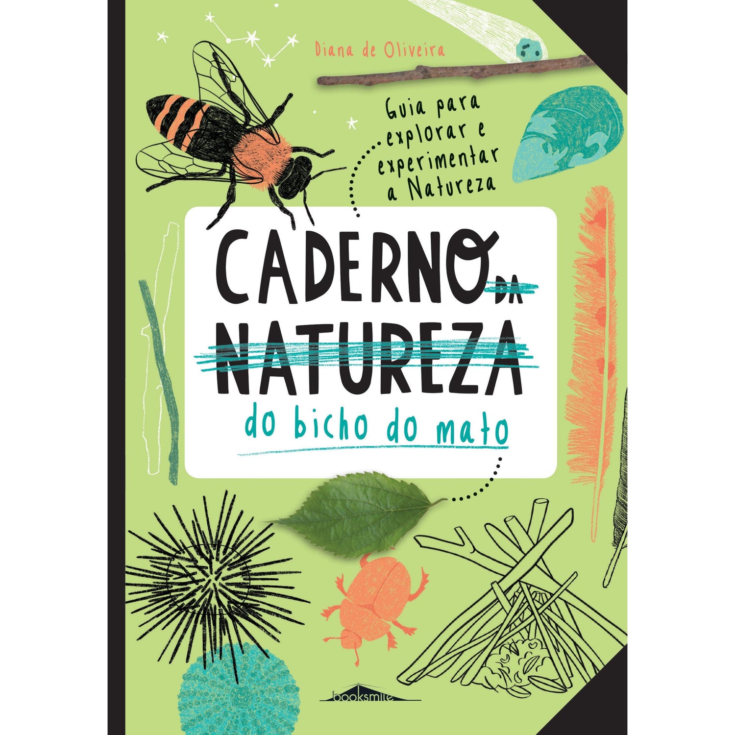 Caderno (da Natureza) do Bicho do Mato de Diana de Oliveira