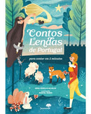 Contos e Lendas de Portugal de Sara Rebello da Silva - para Contar em 5 Minutos