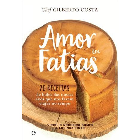 Amor em Fatias de Gilberto Costa
