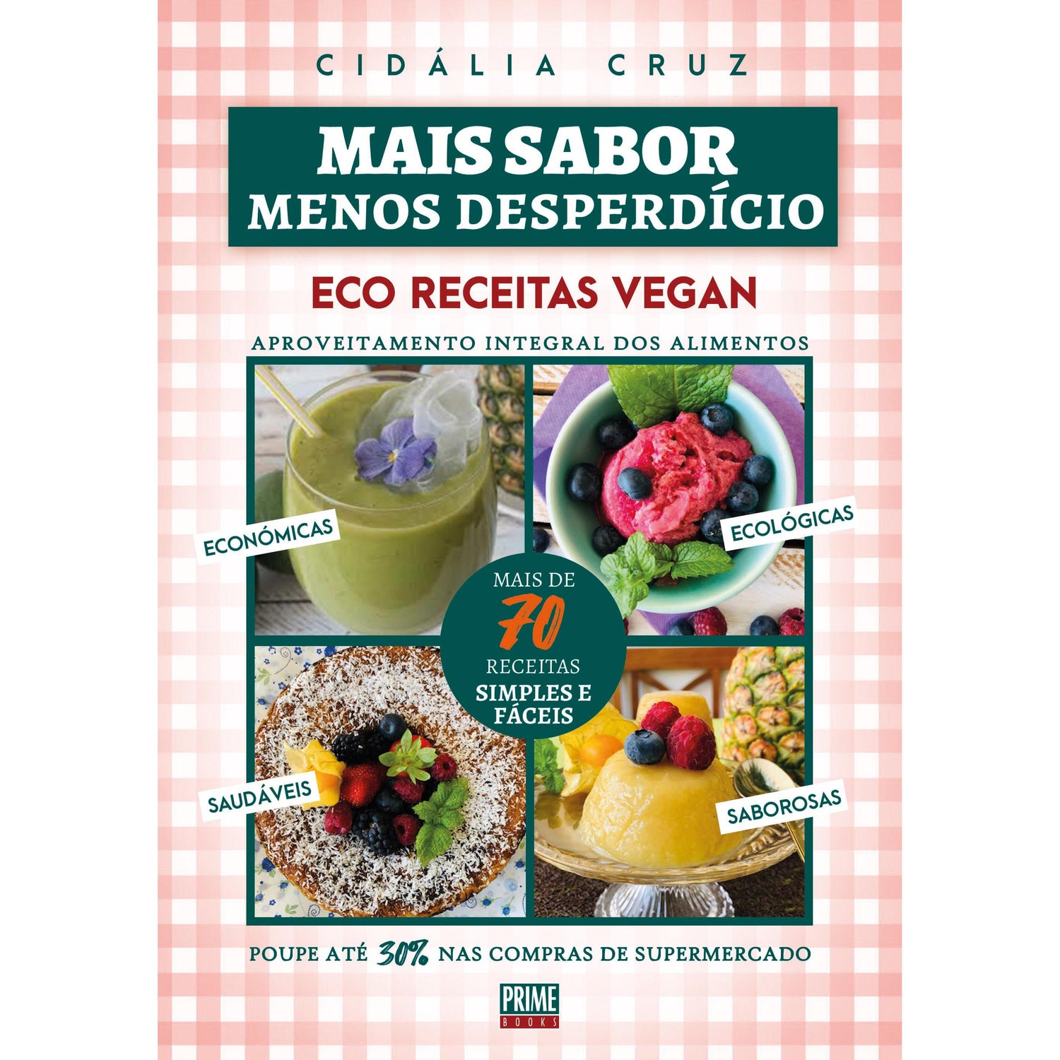 Mais Sabor Menos Desperdício de Cidália Cruz