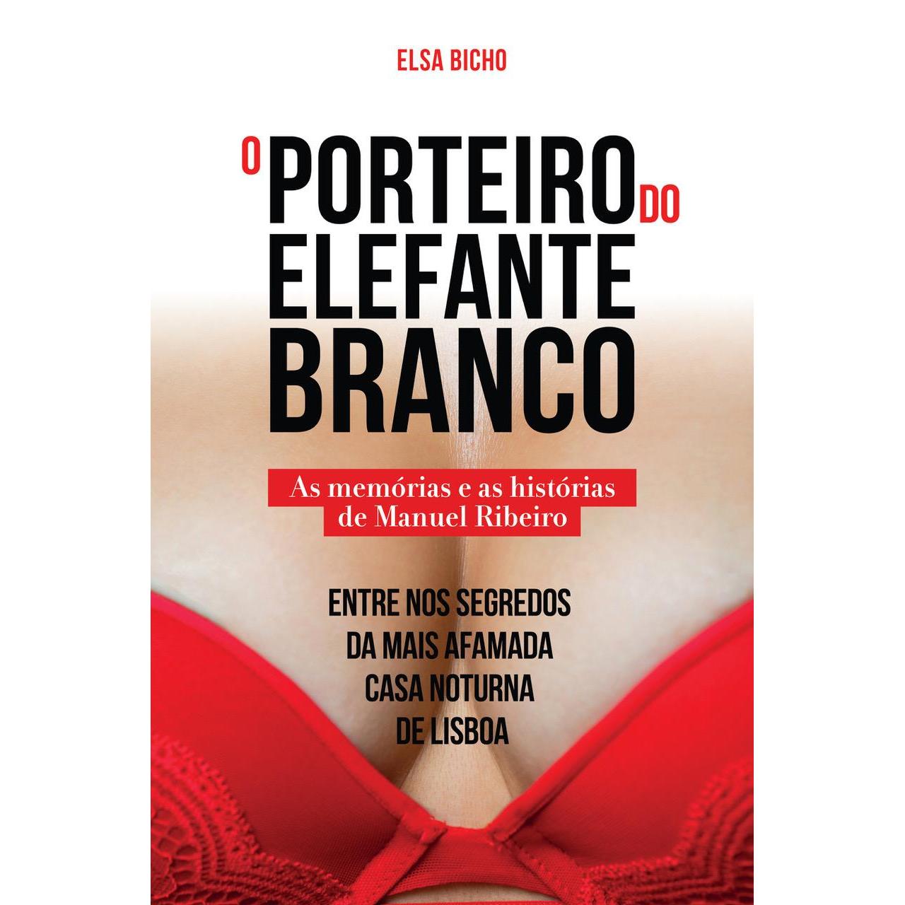 O Porteiro do Elefante Branco de Elsa Bicho