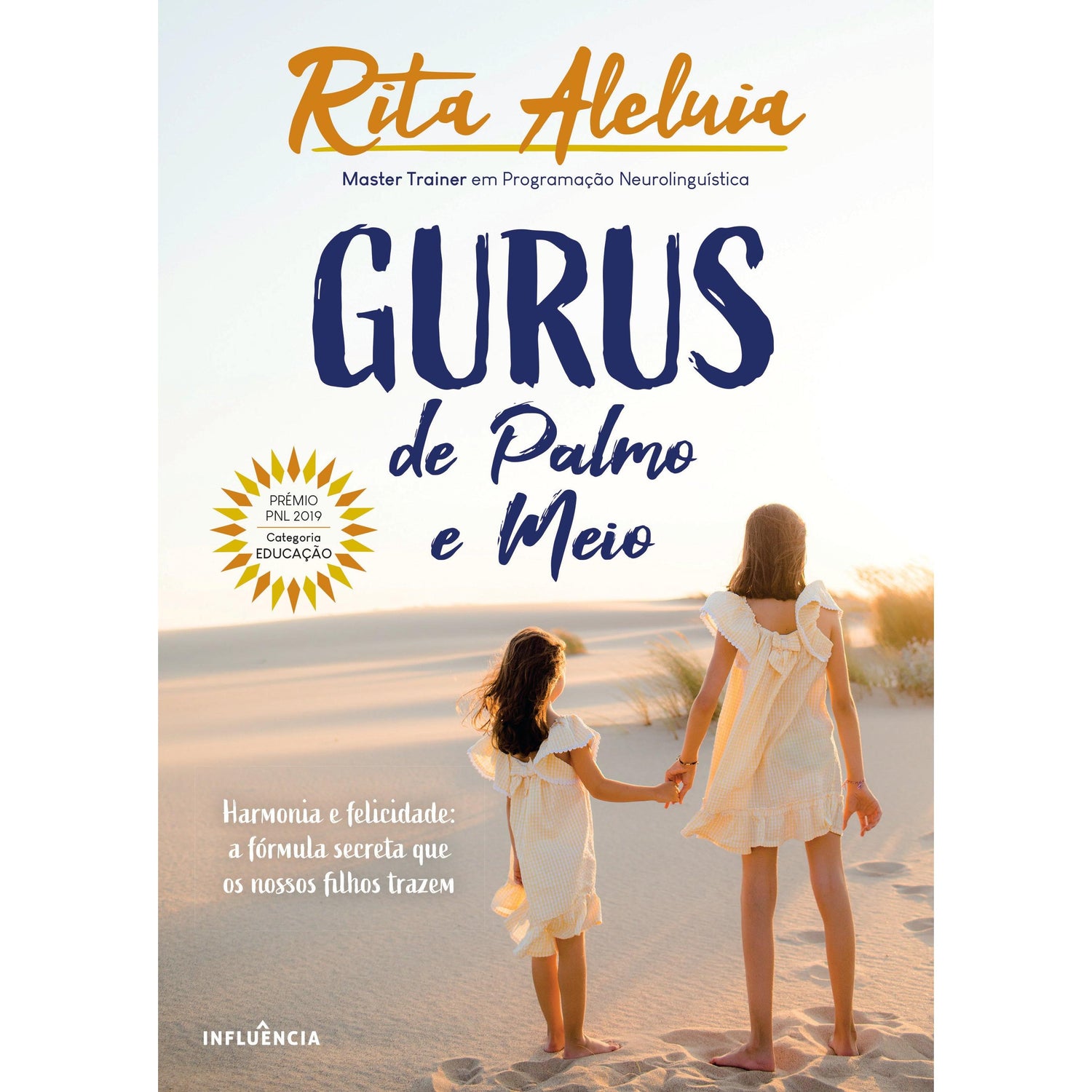 Gurus de Palmo e Meio de Rita Aleluia