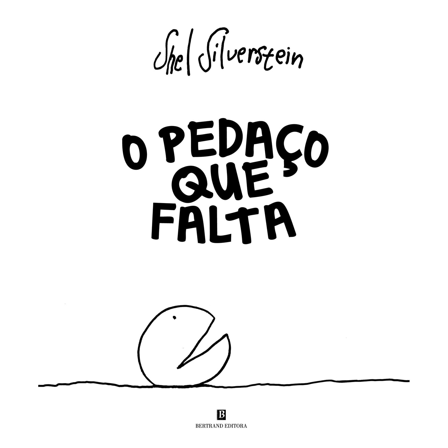 O Pedaço que Falta de Shel Silverstein