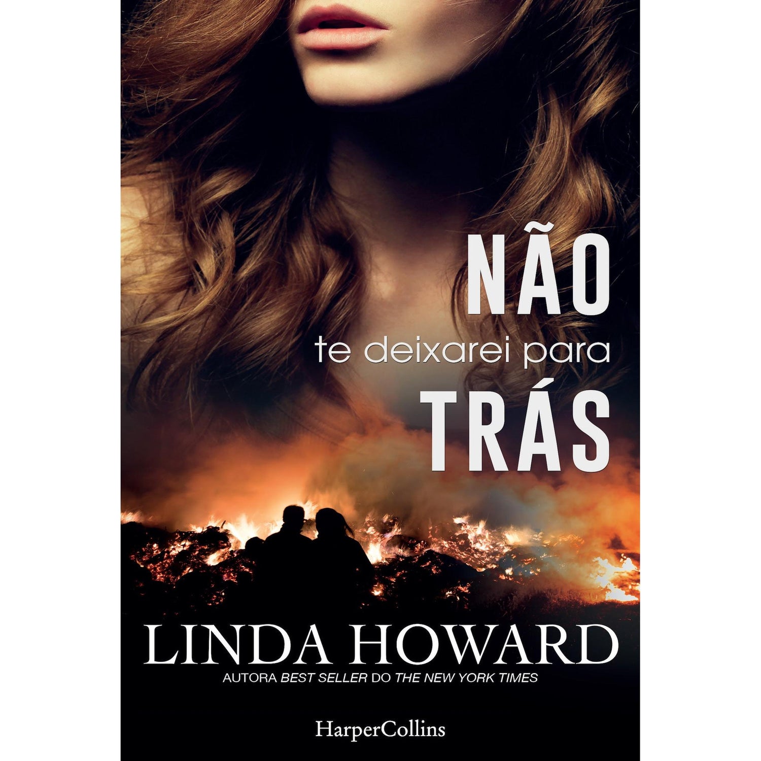Não te Deixarei para Trás de Linda Howard