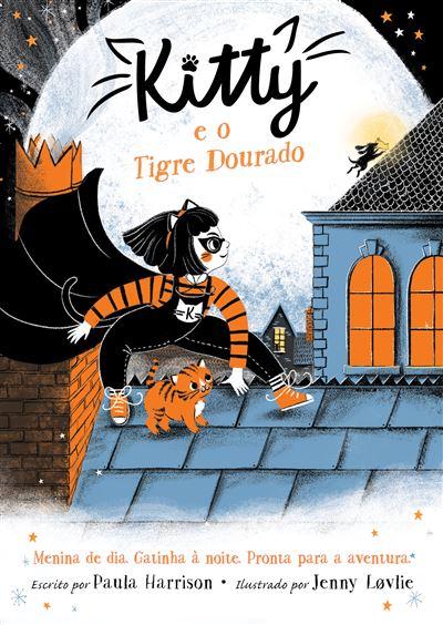 Kitty e o Tigre Dourado de Paula Harrison