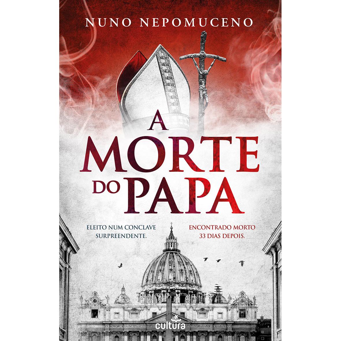 A Morte do Papa de Nuno Nepomuceno