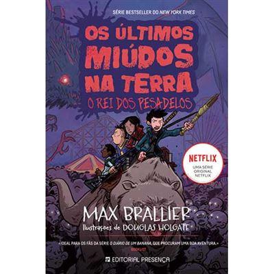 Os Últimos Miúdos na Terra Nº 3 - O Rei dos Pesadelos de Max Brallier