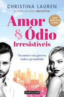 Amor & Ódio Irresistíveis de Christina Lauren