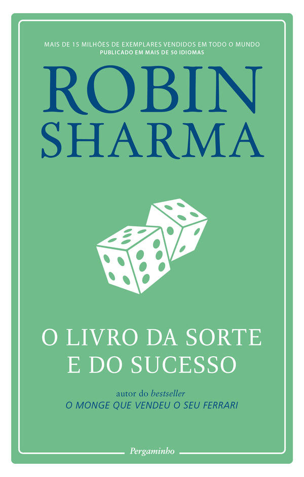 O Livro da Sorte e do Sucesso de Robin Sharma