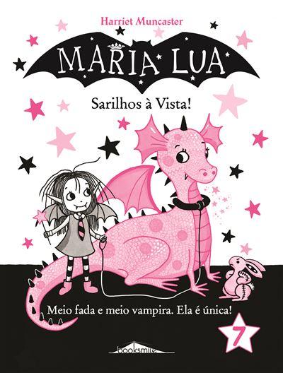 Maria Lua N.º 7 de Harriet Muncaster - Sarilhos à Vista!