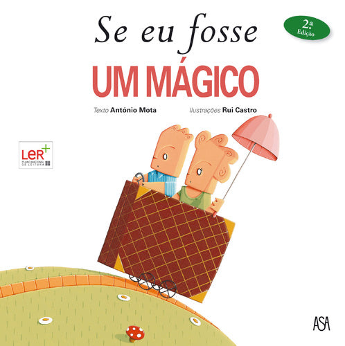 Se Eu Fosse um Mágico de António Mota
