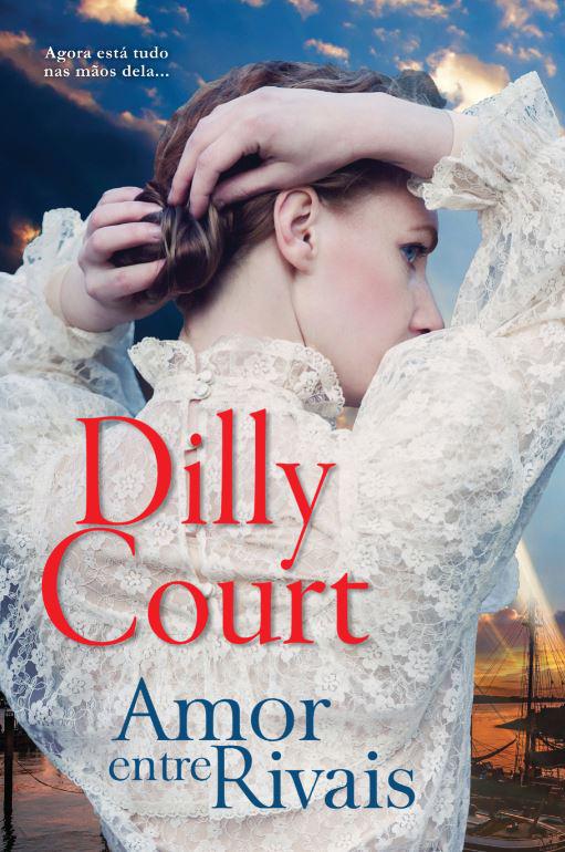 Amor Entre Rivais de Dilly Court
