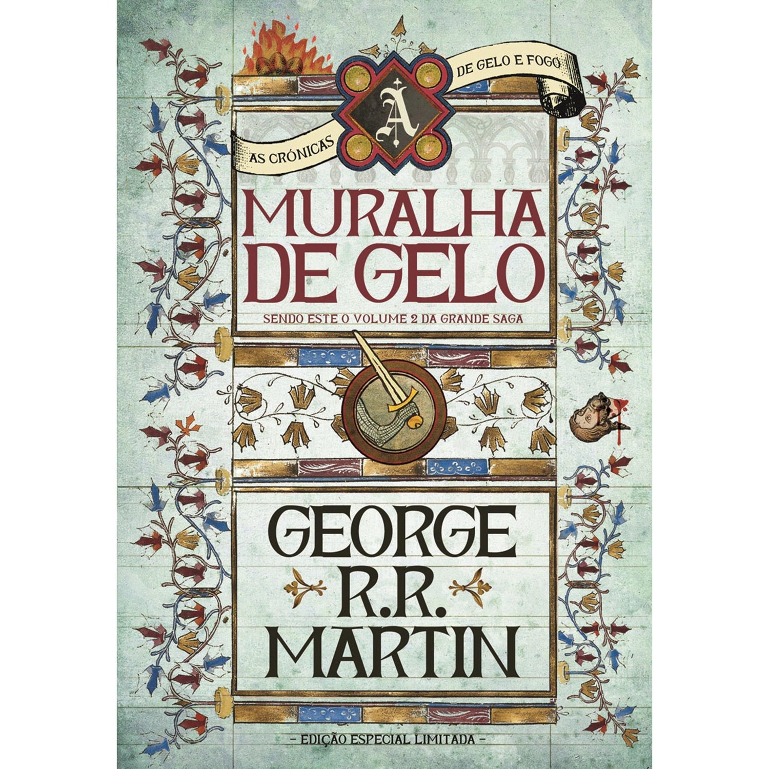 As Crónicas de Gelo e Fogo 2 - A Muralha de Gelo (Edição especial limitada) de George R. R. Martin