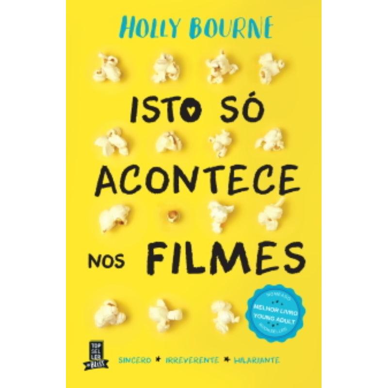 Isto só Acontece nos Filmes de Holly Bourne