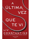A Última Vez que te Vi de Liv Constantine