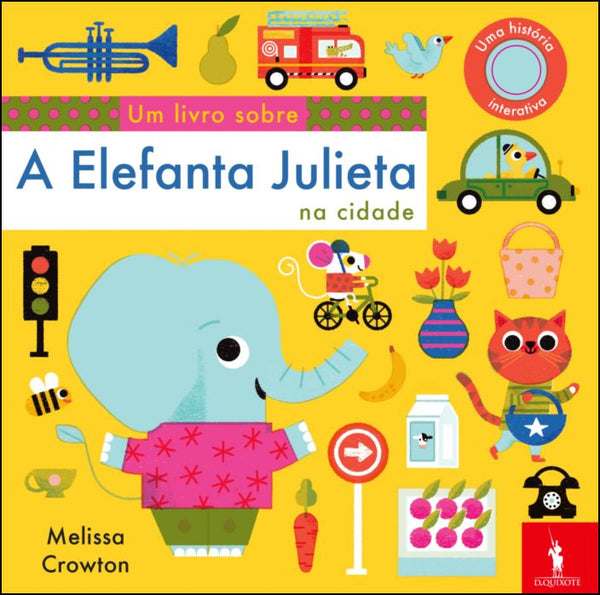 A Elefanta Julieta na Cidade de Nosy Crow e Melissa Crowton