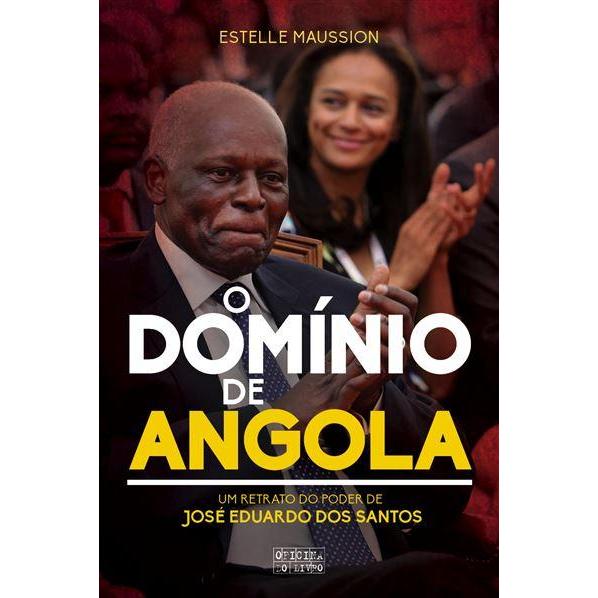 O Domínio de Angola de Estelle Maussion