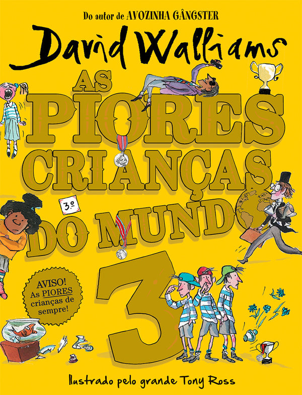 As Piores Crianças do Mundo Nº 3 de David Walliams