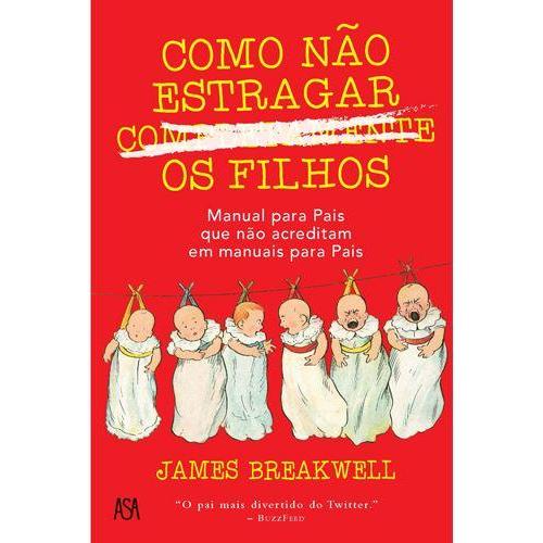 Como Não Estragar Completamente os Filhos de James Breakwell