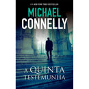 A Quinta Testemunha de Michael Connelly