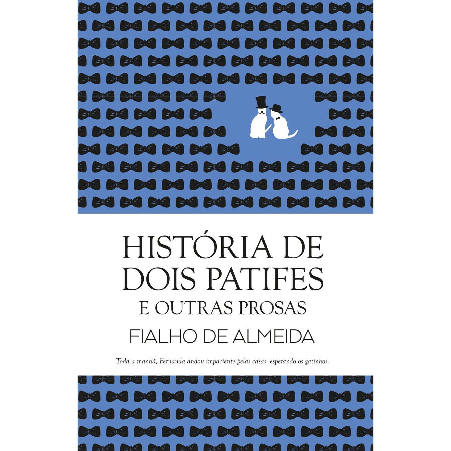 História de Dois Patifes e Outras Prosas de Fialho de Almeida
