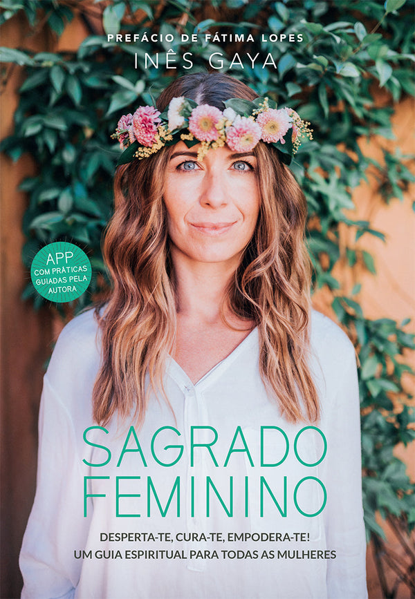 Sagrado Feminino  de Inês Gaya