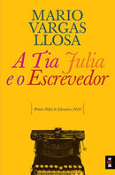 A Tia Julia e o Escrevedor de Mario Vargas Llosa - Livro de Bolso