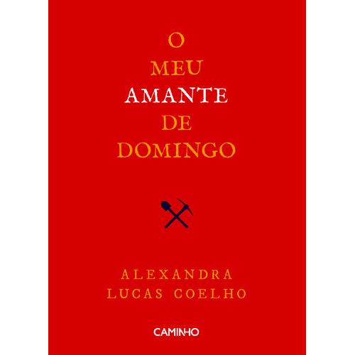 O Meu Amante de Domingo de Alexandra Lucas Coelho