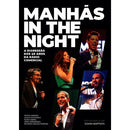 Manhãs in the Night - Rádio Comercial