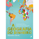 A Geografia do Dinheiro de Dharshini David