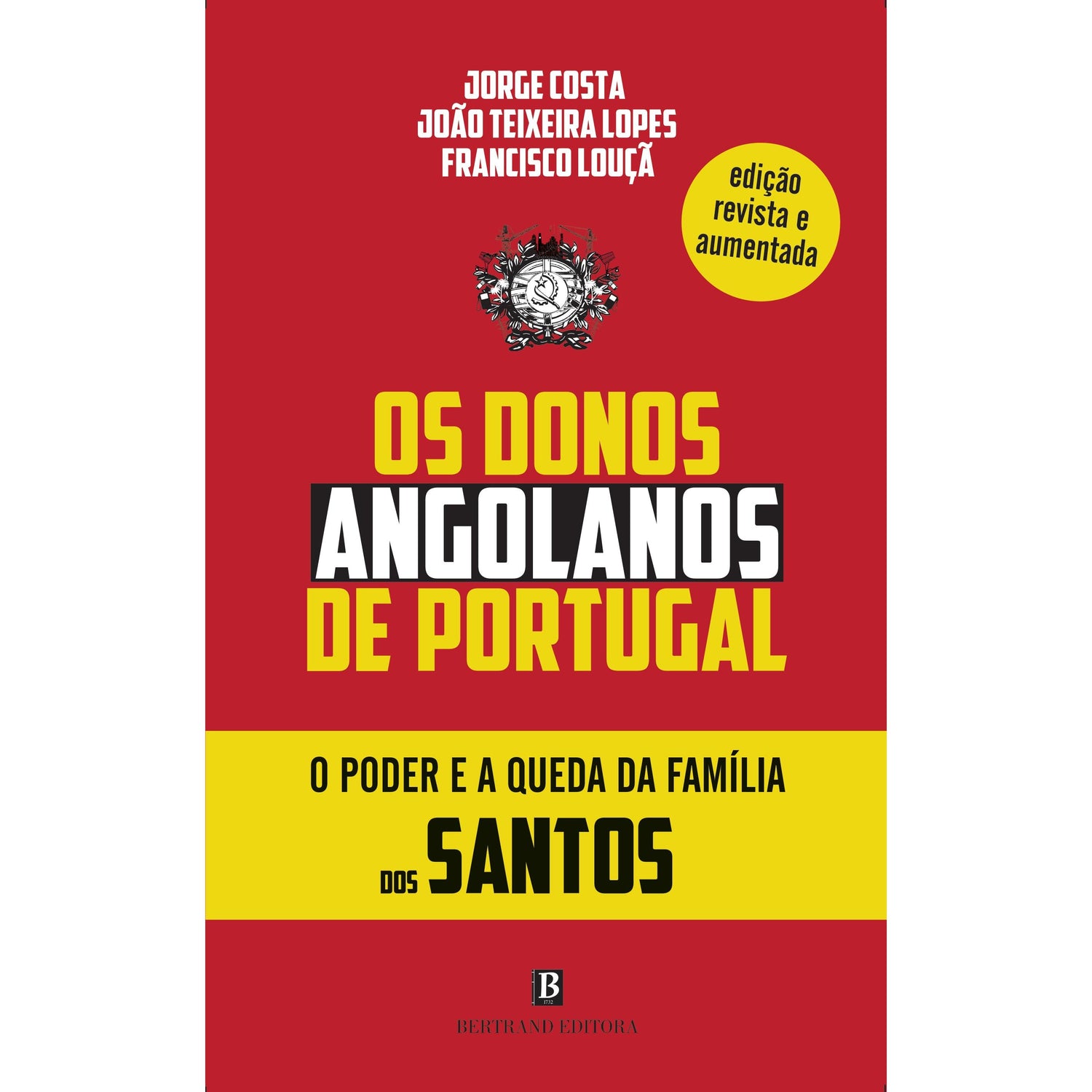 Os Donos Angolanos de Portugal de Francisco Louçã