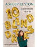 10 Blind Dates de Ashley Elston