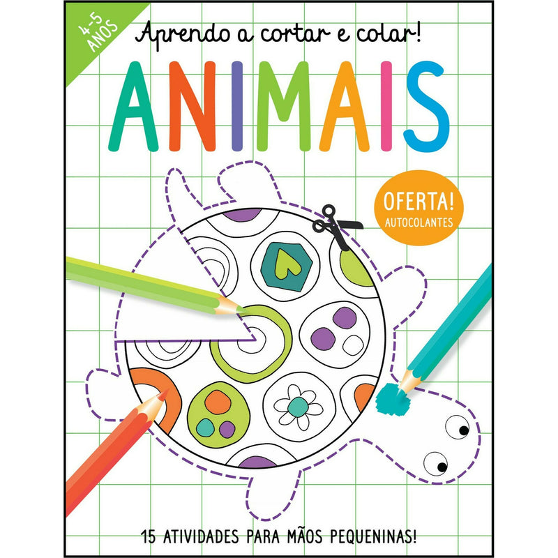 Aprendo a Cortar e Colar! - Animais de Elizabeth Golding - 15 Atividades para Mãos Pequeninas!