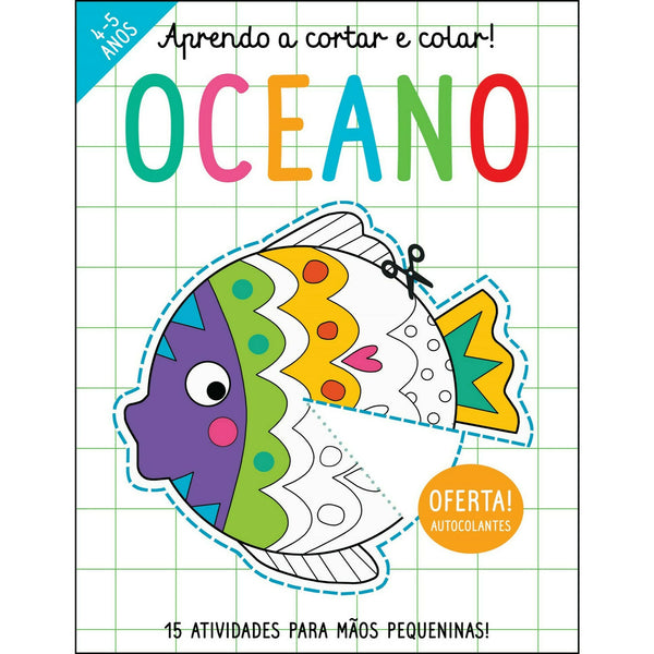 Aprendo a Cortar e Colar! - Oceano de Elizabeth Golding - 15 Atividades para Mãos Pequeninas!