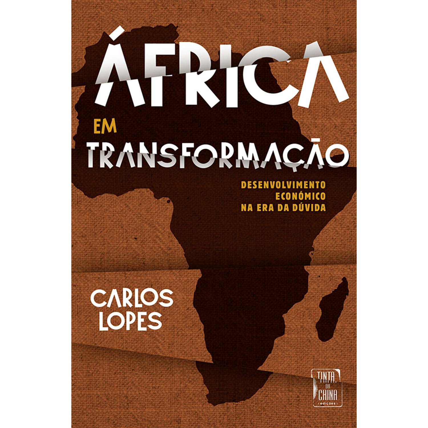 África em Transformação de Carlos Lopes