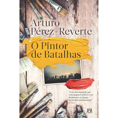 O Pintor de Batalhas de Arturo Pérez-Reverte