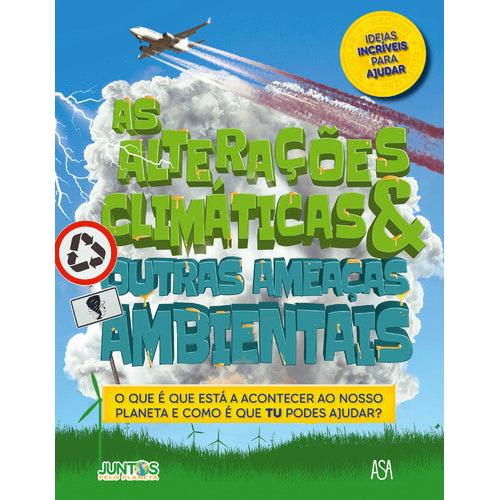 As Alterações Climáticas & Outras Ameaças Ambientais de Hannah Wilson