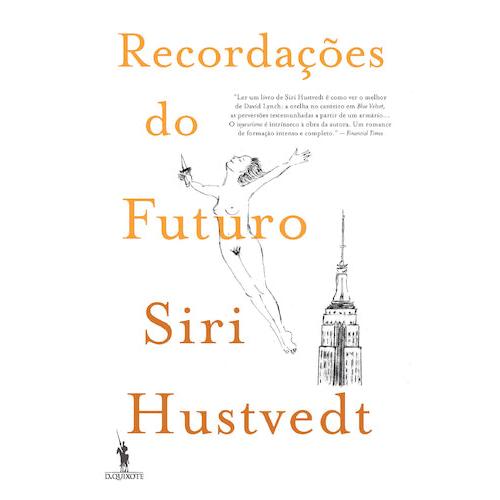 Recordações do Futuro de Siri Hustvedt