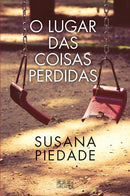 O Lugar das Coisas Perdidas de Susana Piedade