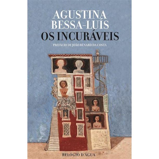 Os Incuráveis de Agustina Bessa-Luís