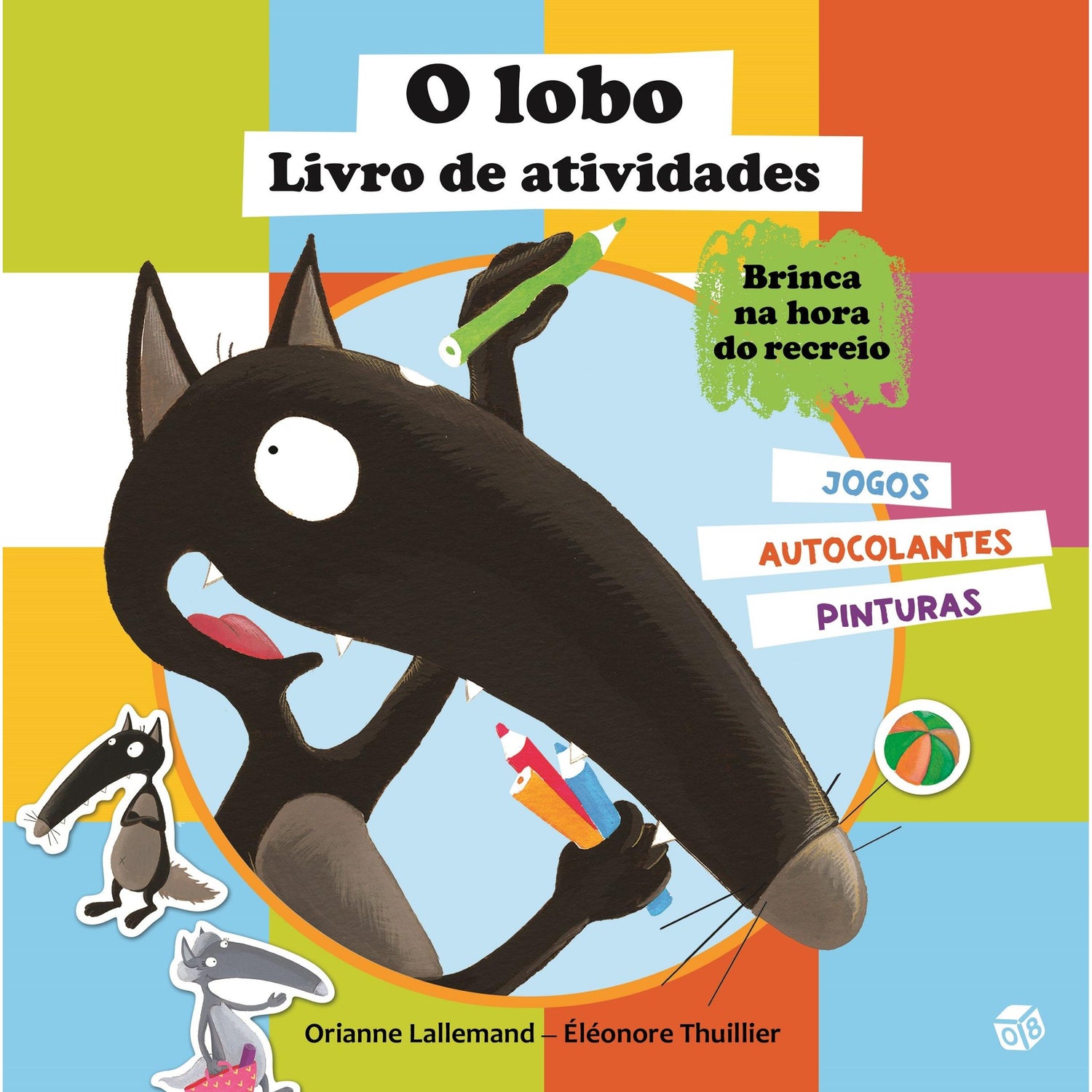 O Lobo - Livro de Atividades de Orianne Lallemand
