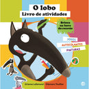 O Lobo - Livro de Atividades de Orianne Lallemand