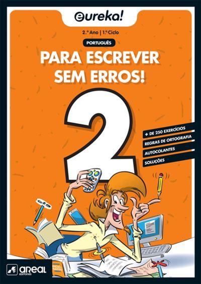 Eureka! para Escrever sem Erros 2 - 2.º Ano