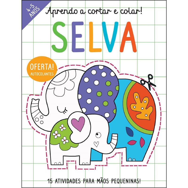 Aprendo a Cortar e Colar! - Selva de Elizabeth Golding - 15 Atividades para Mãos Pequeninas!