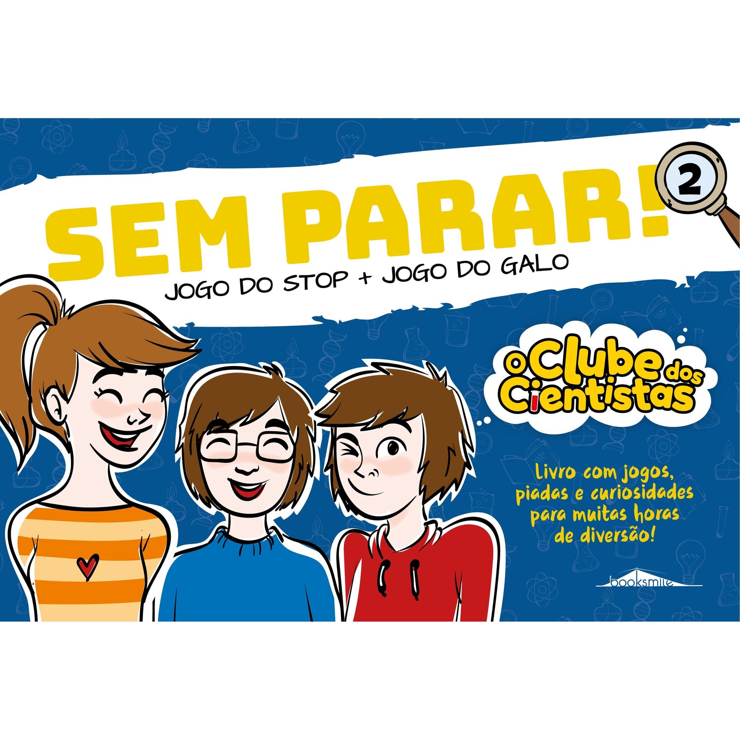 Jogo do Stop e Jogo do Galo de Maria Francisca Macedo - O Clube dos Cientistas - sem Parar! - N.º 2